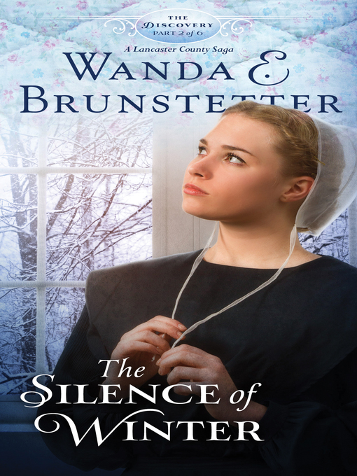Title details for Silence of Winter by Wanda E. Brunstetter - Available
